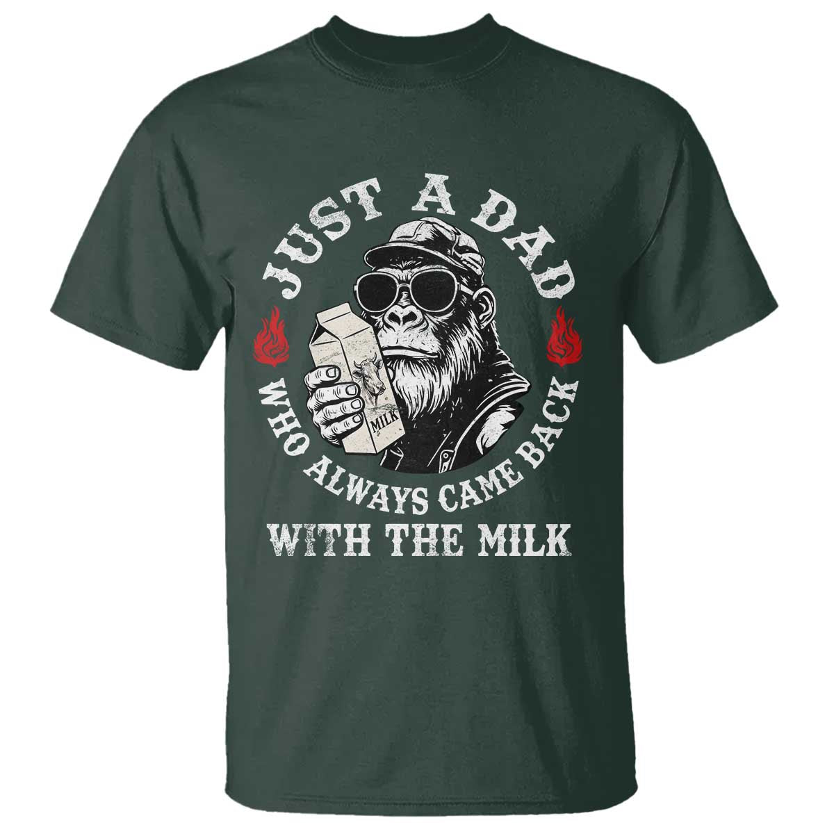 Just A Dad Who Always Came Back With The Milk Funny Bigfoot Father's Day T Shirt