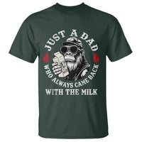 Just A Dad Who Always Came Back With The Milk Funny Bigfoot Father's Day T Shirt