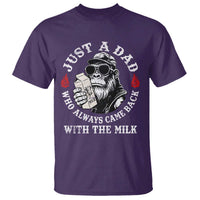 Just A Dad Who Always Came Back With The Milk Funny Bigfoot Father's Day T Shirt