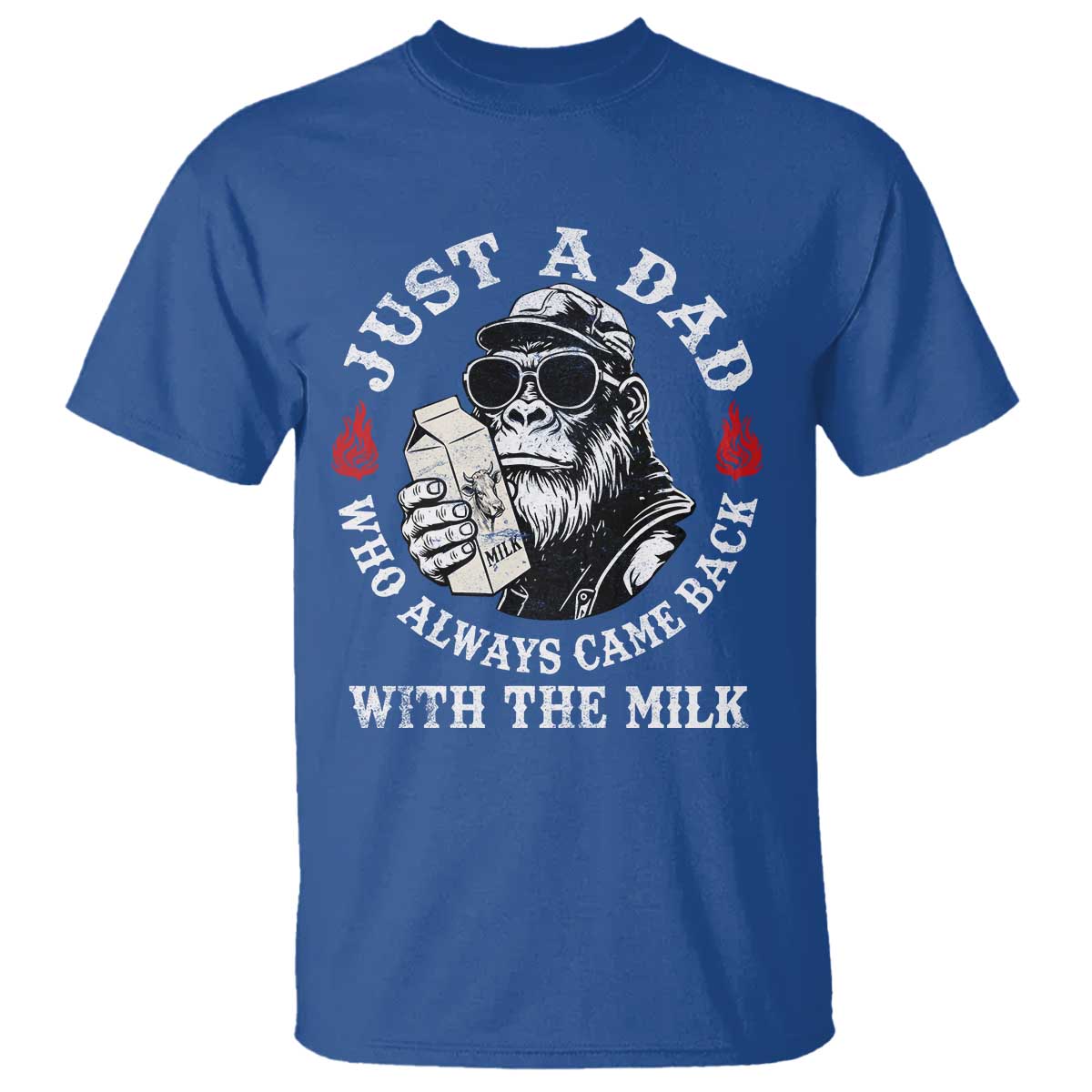 Just A Dad Who Always Came Back With The Milk Funny Bigfoot Father's Day T Shirt