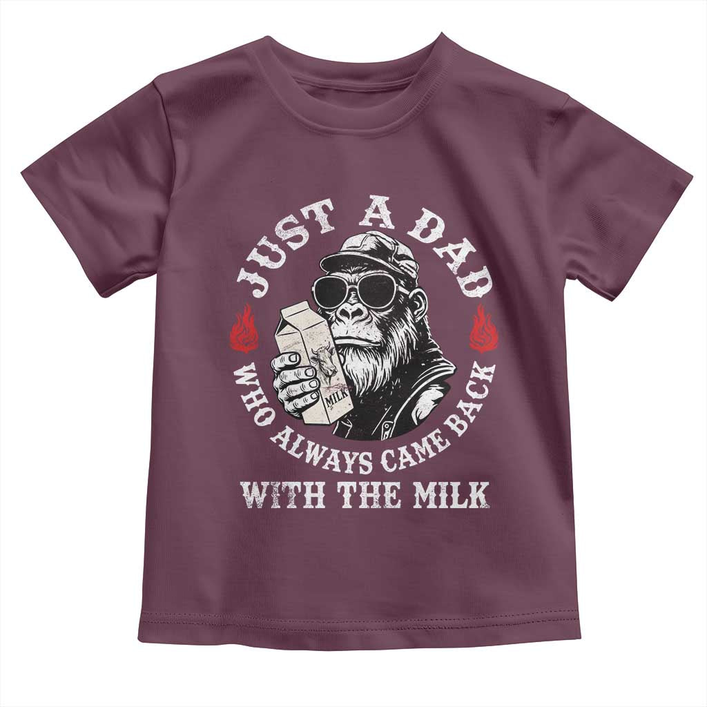 Just A Dad Who Always Came Back With The Milk Funny Bigfoot Father's Day Toddler T Shirt