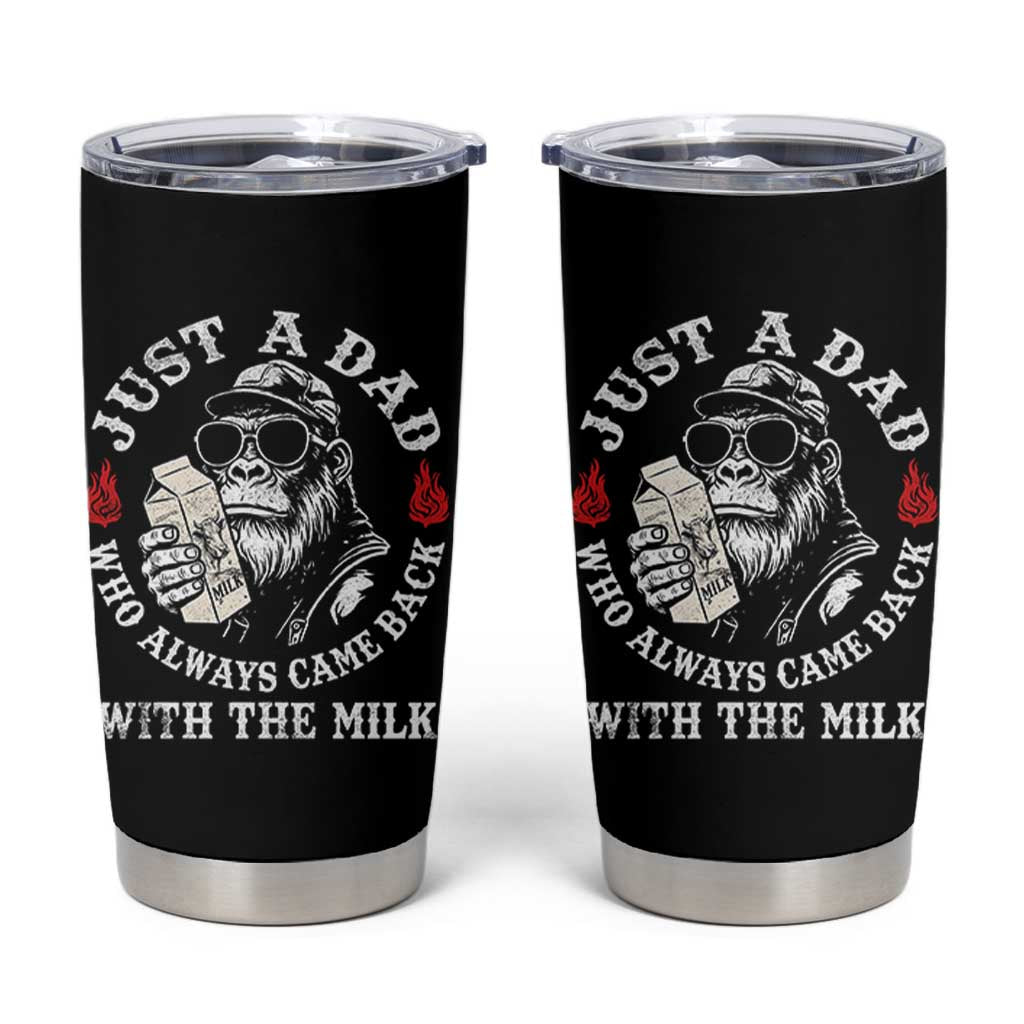 Just A Dad Who Always Came Back With The Milk Funny Bigfoot Father's Day Tumbler Cup