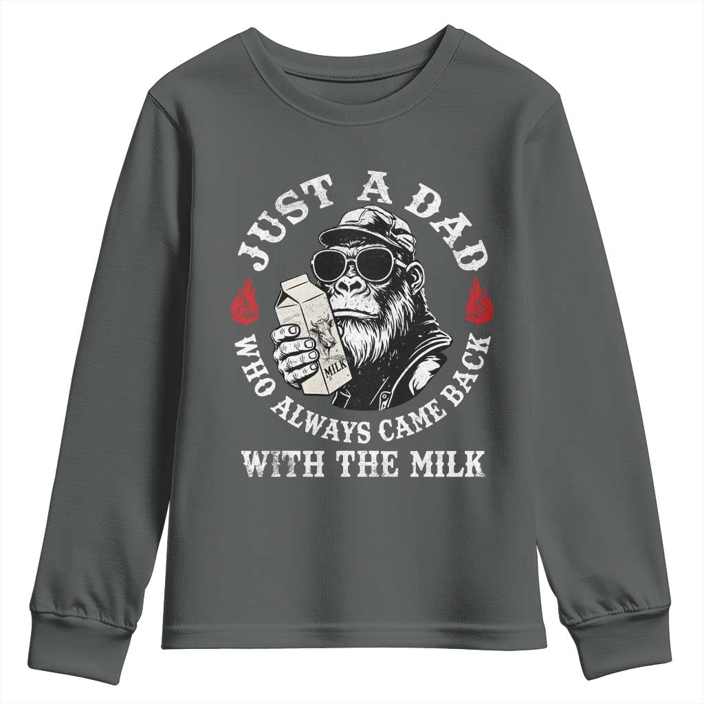 Just A Dad Who Always Came Back With The Milk Funny Bigfoot Father's Day Youth Sweatshirt