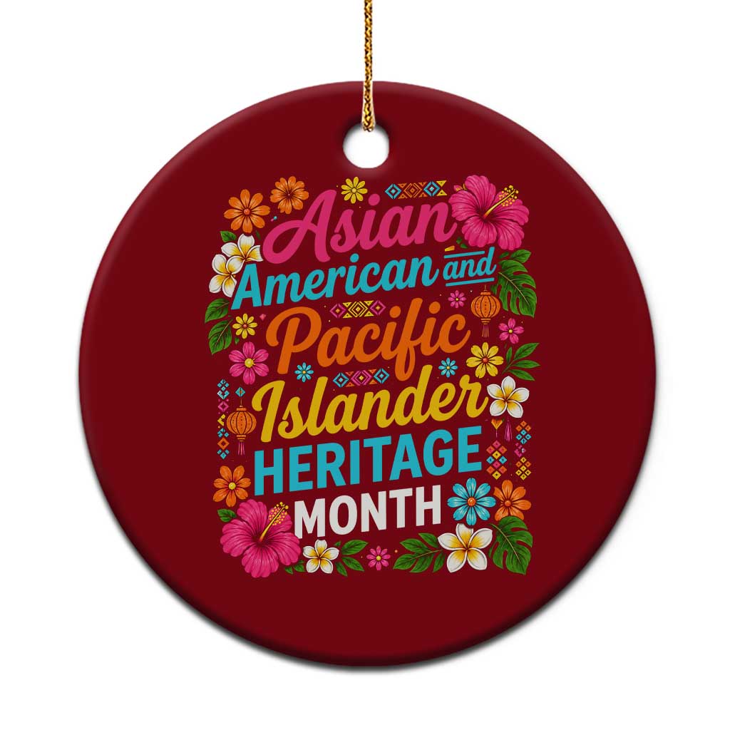 AAPI Asian American and Pacific Islander Heritage Month Ceramic Ornament