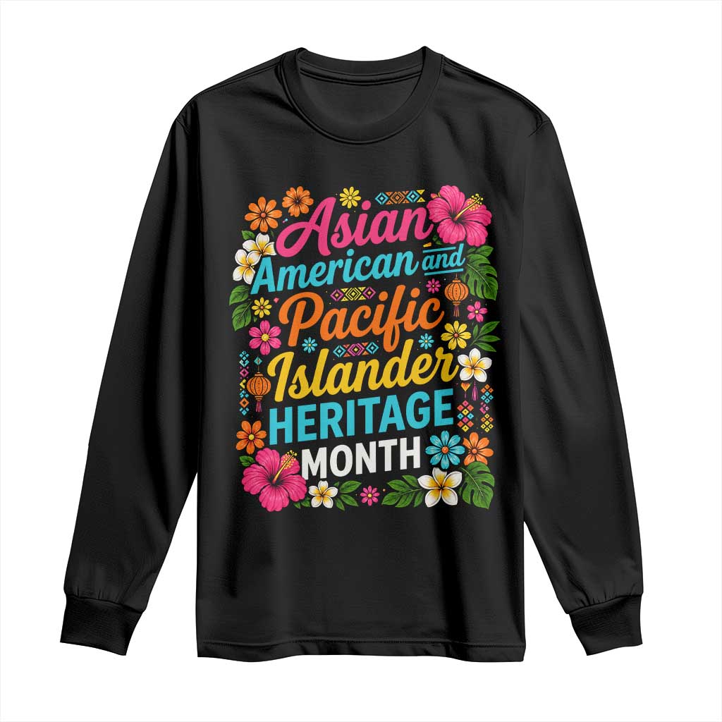 AAPI Asian American and Pacific Islander Heritage Month Long Sleeve Shirt