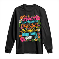 AAPI Asian American and Pacific Islander Heritage Month Long Sleeve Shirt
