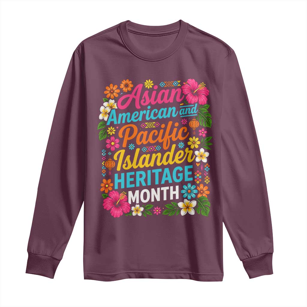 AAPI Asian American and Pacific Islander Heritage Month Long Sleeve Shirt