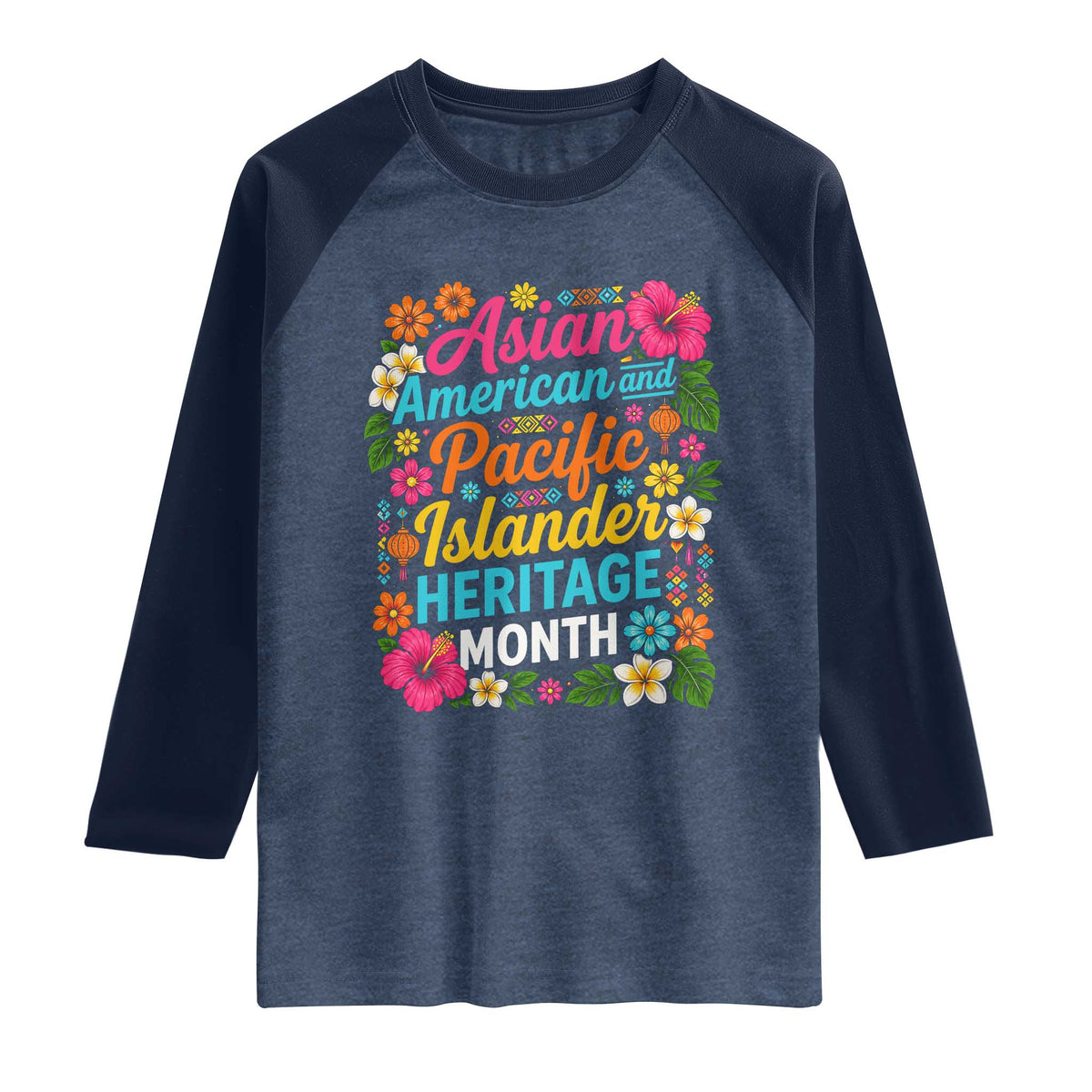 AAPI Asian American and Pacific Islander Heritage Month Raglan Shirt