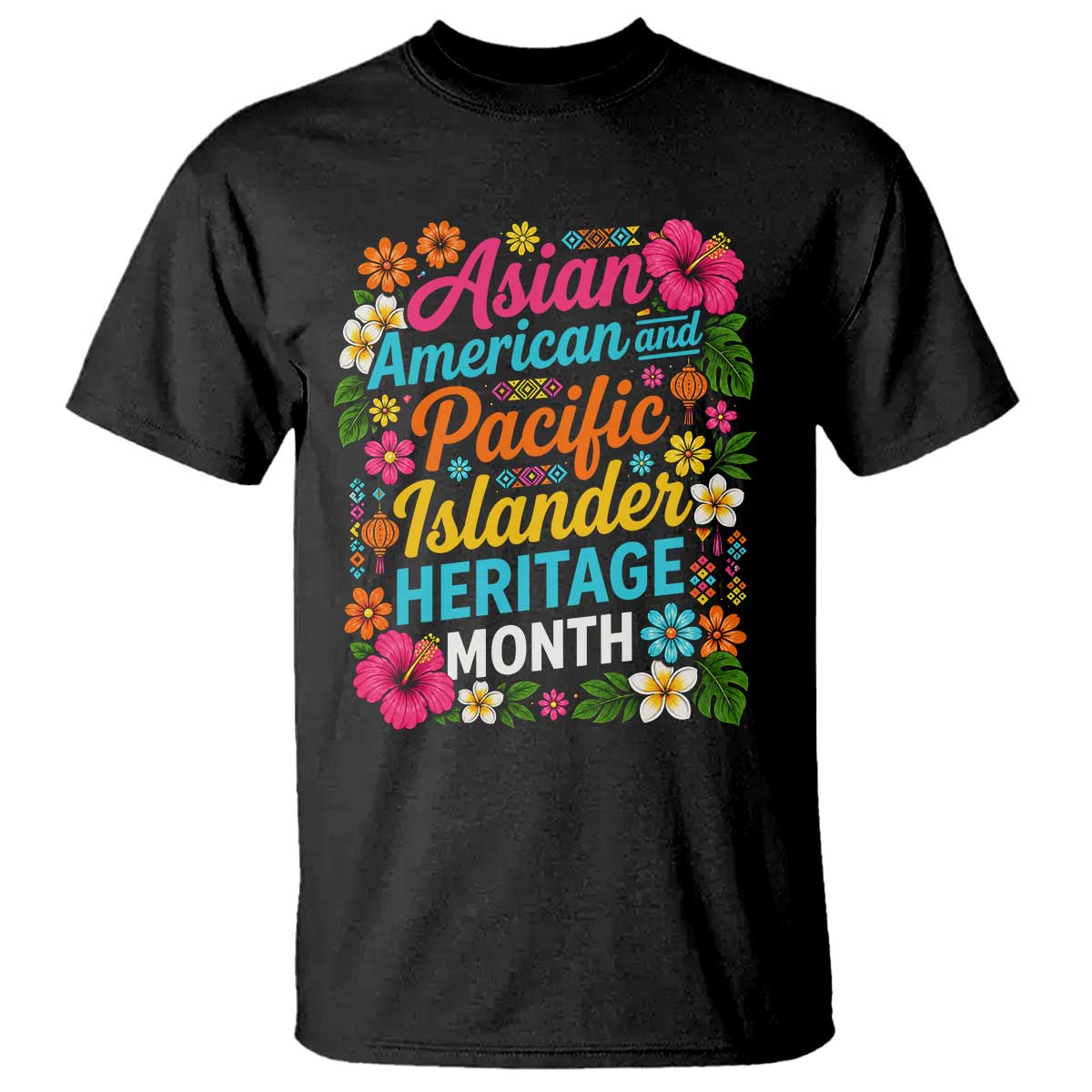 AAPI Asian American and Pacific Islander Heritage Month T Shirt