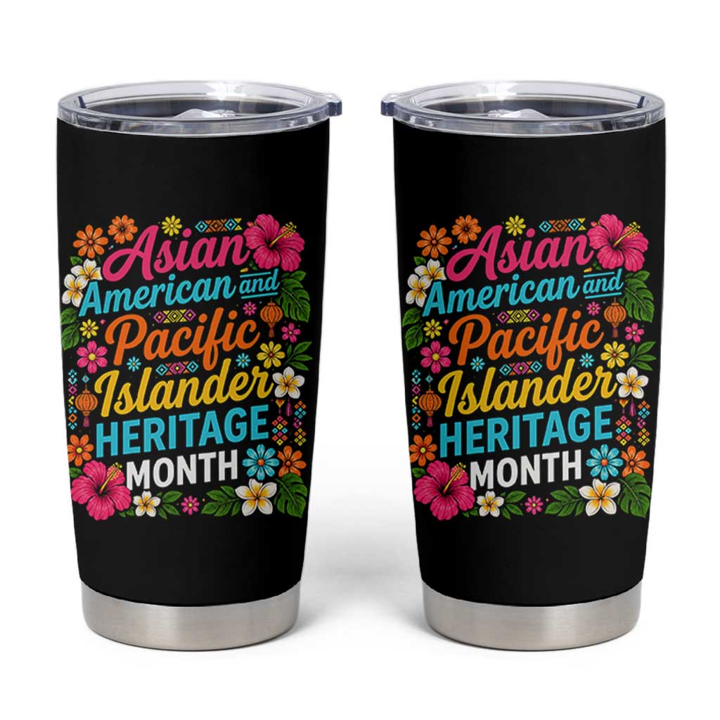 AAPI Asian American and Pacific Islander Heritage Month Tumbler Cup