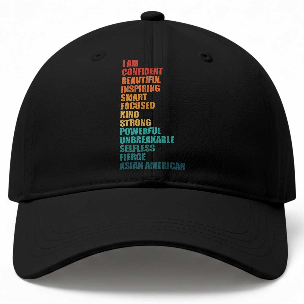 I Am Confident Beautiful Inspiring Asian American Baseball Cap AAPI Heritage Month