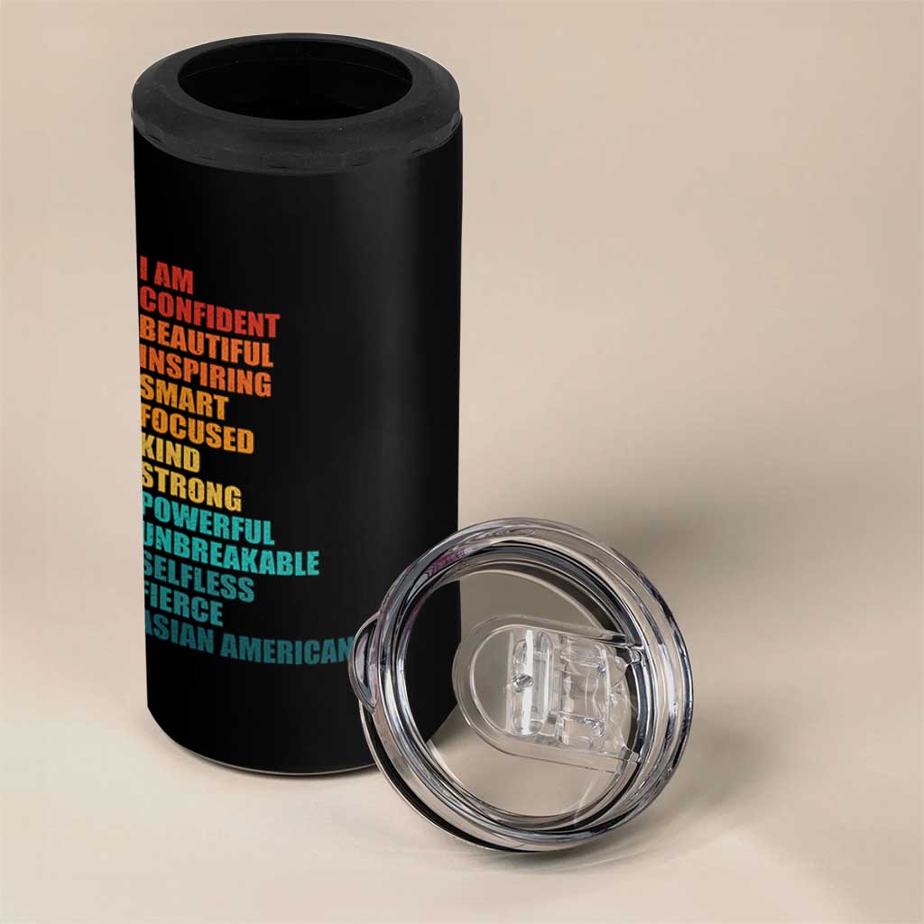 I Am Confident Beautiful Inspiring Asian American 4 in 1 Can Cooler Tumbler AAPI Heritage Month
