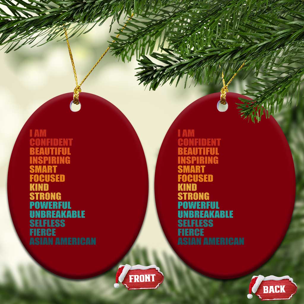 I Am Confident Beautiful Inspiring Asian American Ceramic Ornament AAPI Heritage Month