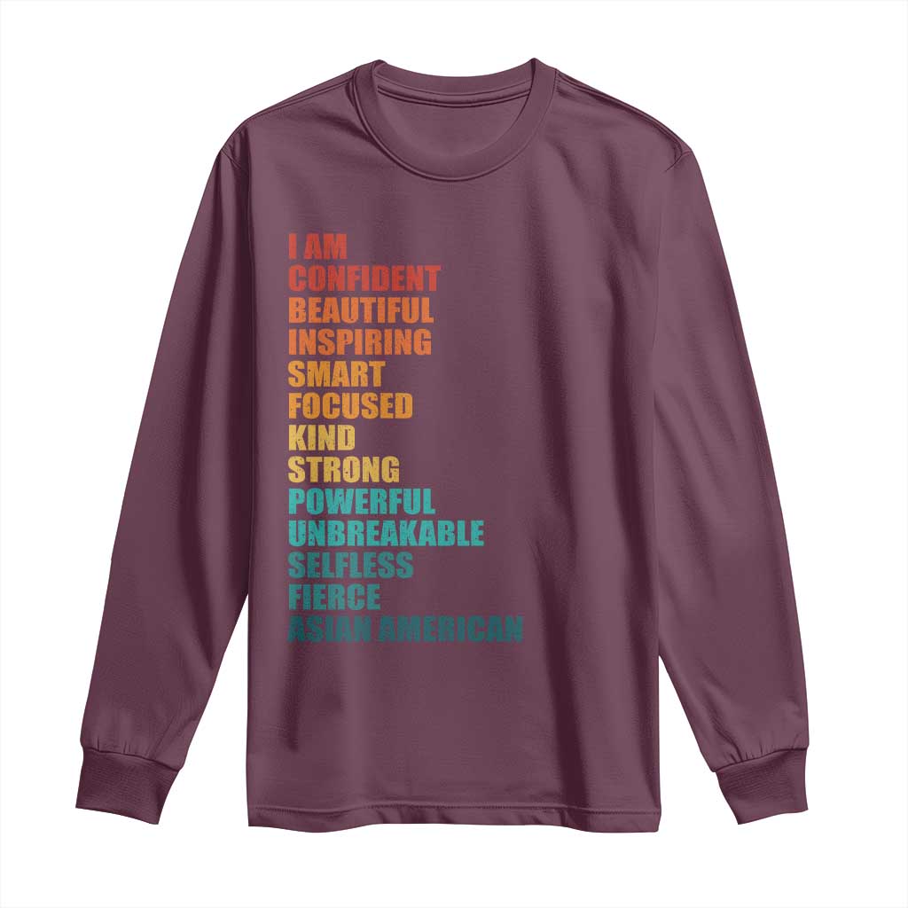 I Am Confident Beautiful Inspiring Asian American Long Sleeve Shirt AAPI Heritage Month