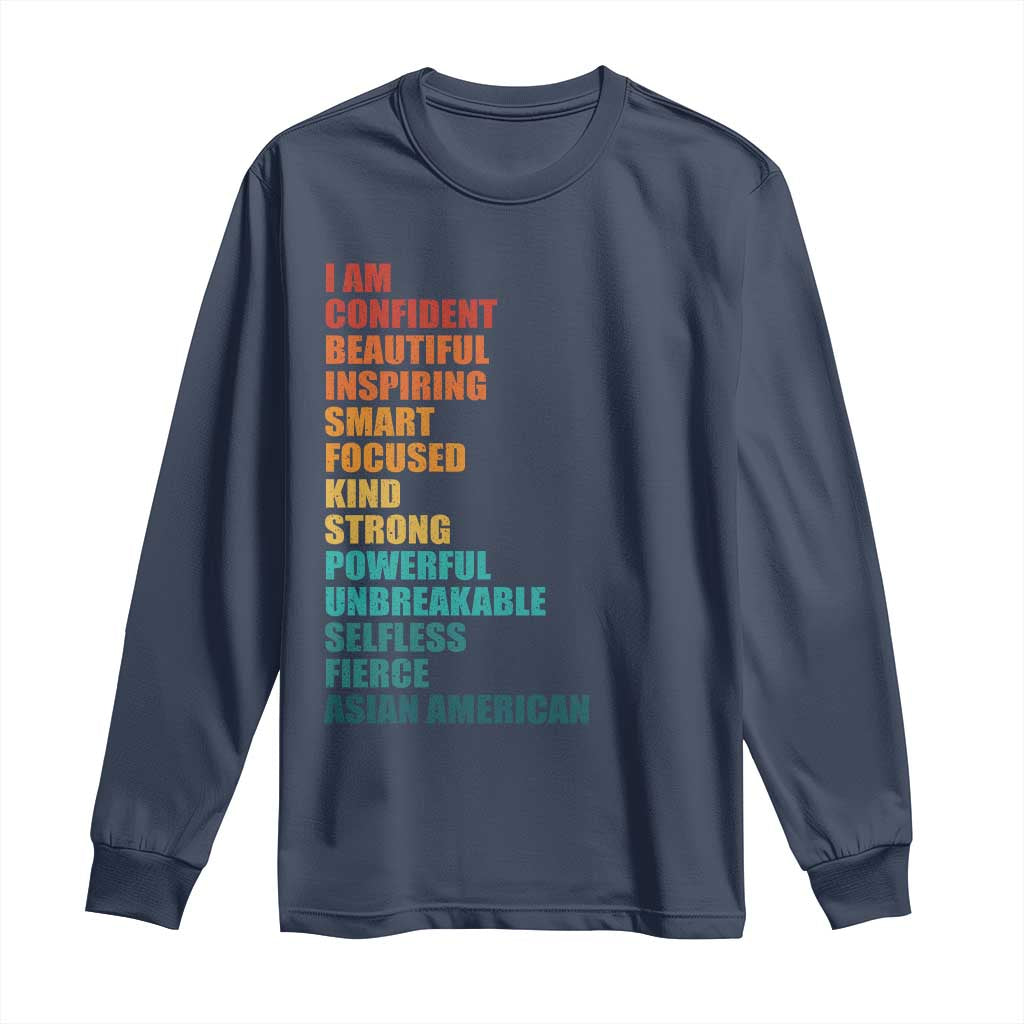 I Am Confident Beautiful Inspiring Asian American Long Sleeve Shirt AAPI Heritage Month