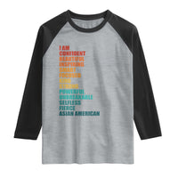 I Am Confident Beautiful Inspiring Asian American Raglan Shirt AAPI Heritage Month