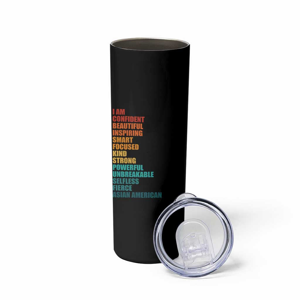 I Am Confident Beautiful Inspiring Asian American Skinny Tumbler AAPI Heritage Month