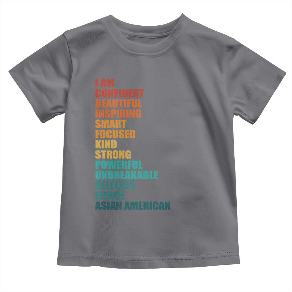 I Am Confident Beautiful Inspiring Asian American Toddler T Shirt AAPI Heritage Month