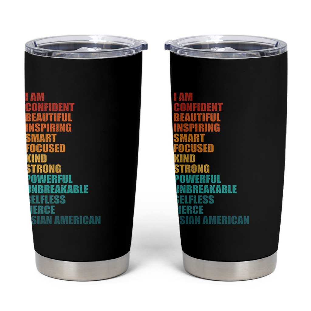 I Am Confident Beautiful Inspiring Asian American Tumbler Cup AAPI Heritage Month