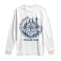 Christian Camping Long Sleeve Shirt He Will Teach You The Way You Should Go