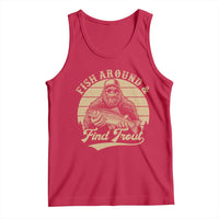 Fish Around And Find Trout Tank Top Bigfoot Fishing