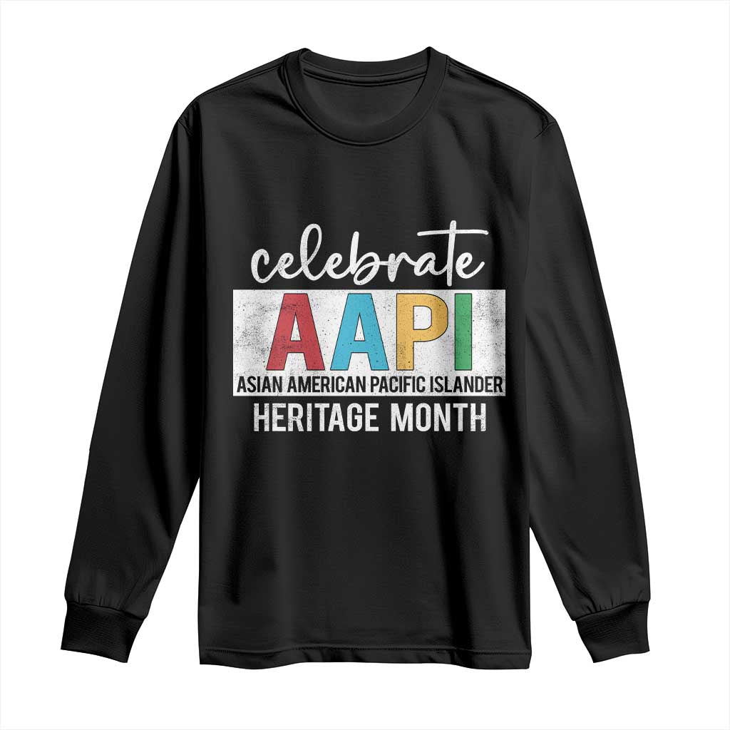 Celebrate AAPI Heritage Month Long Sleeve Shirt Asian American and Pacific Islander Countries