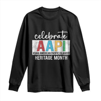 Celebrate AAPI Heritage Month Long Sleeve Shirt Asian American and Pacific Islander Countries