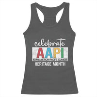 Celebrate AAPI Heritage Month Racerback Tank Top Asian American and Pacific Islander Countries