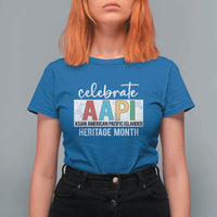 Celebrate AAPI Heritage Month T Shirt For Women Asian American and Pacific Islander Countries
