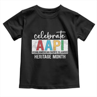 Celebrate AAPI Heritage Month Toddler T Shirt Asian American and Pacific Islander Countries