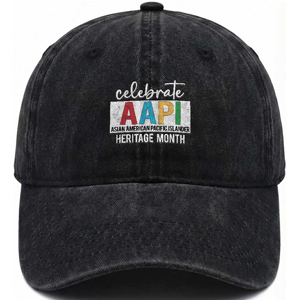 Celebrate AAPI Heritage Month Washed Cotton Baseball Cap Asian American and Pacific Islander Countries