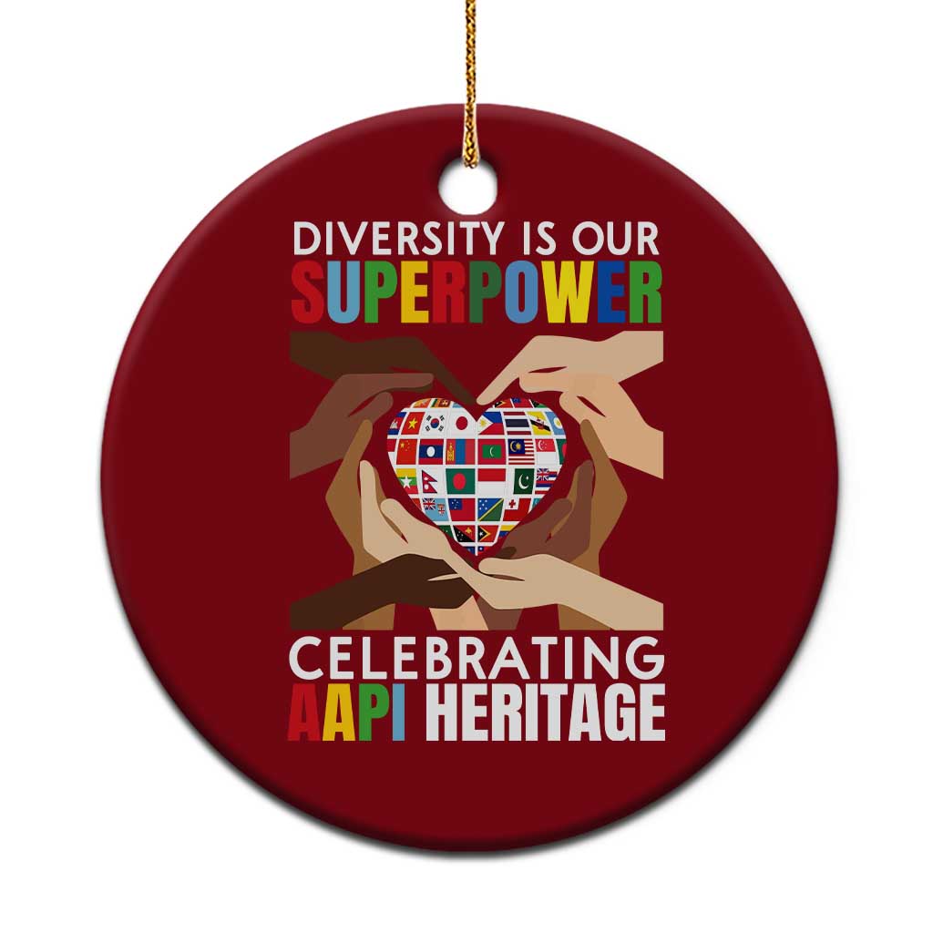 AAPI Heritage Month Ceramic Ornament Diversity Is Our Superpower Asian American and Pacific Islander Countries
