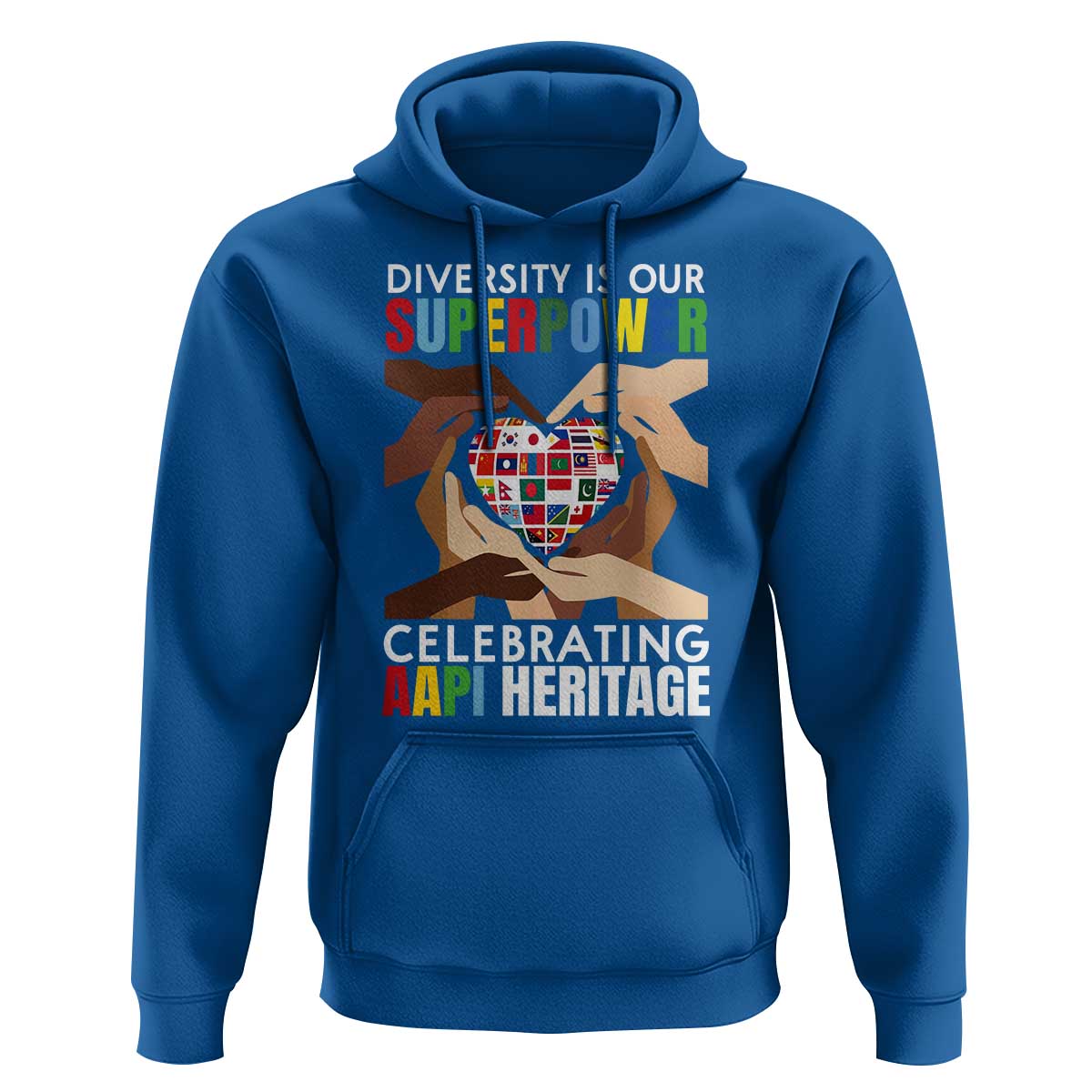 AAPI Heritage Month Hoodie Diversity Is Our Superpower Asian American and Pacific Islander Countries