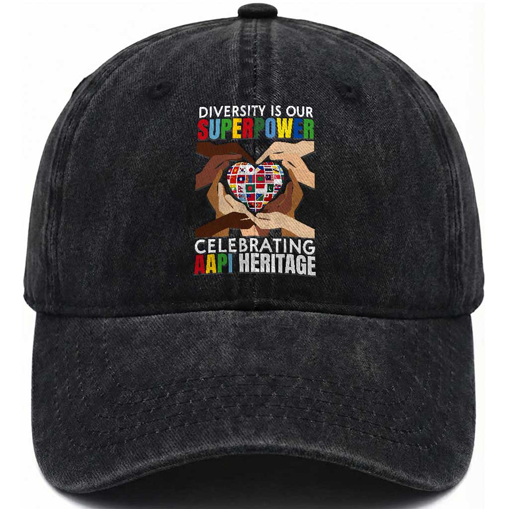 AAPI Heritage Month Washed Cotton Baseball Cap Diversity Is Our Superpower Asian American and Pacific Islander Countries