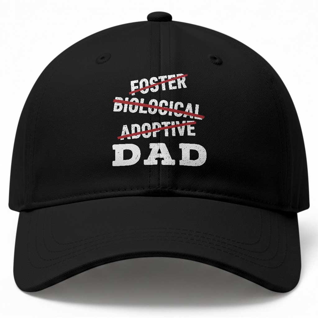Funny Biological Adoptive Foster Dad Baseball Cap Fathers Day