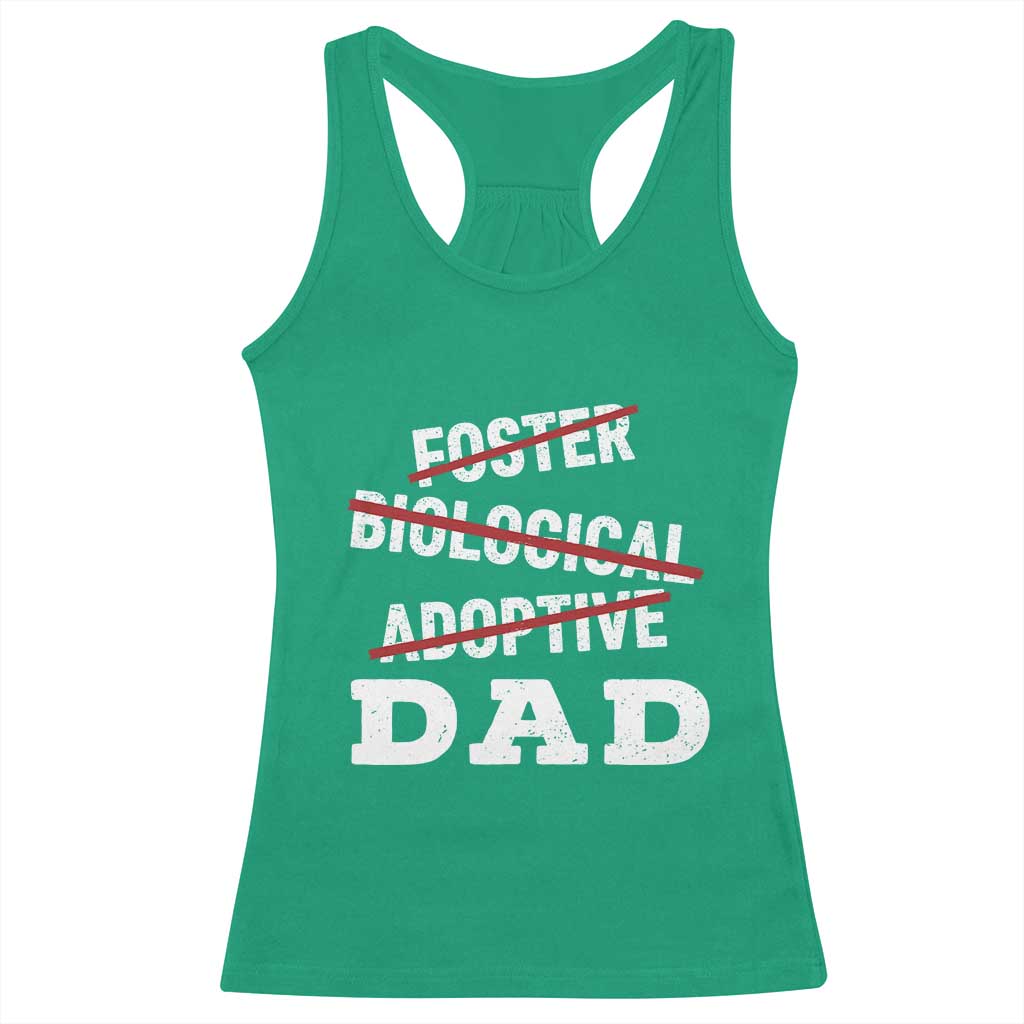 Funny Biological Adoptive Foster Dad Racerback Tank Top Fathers Day - Wonder Print Shop