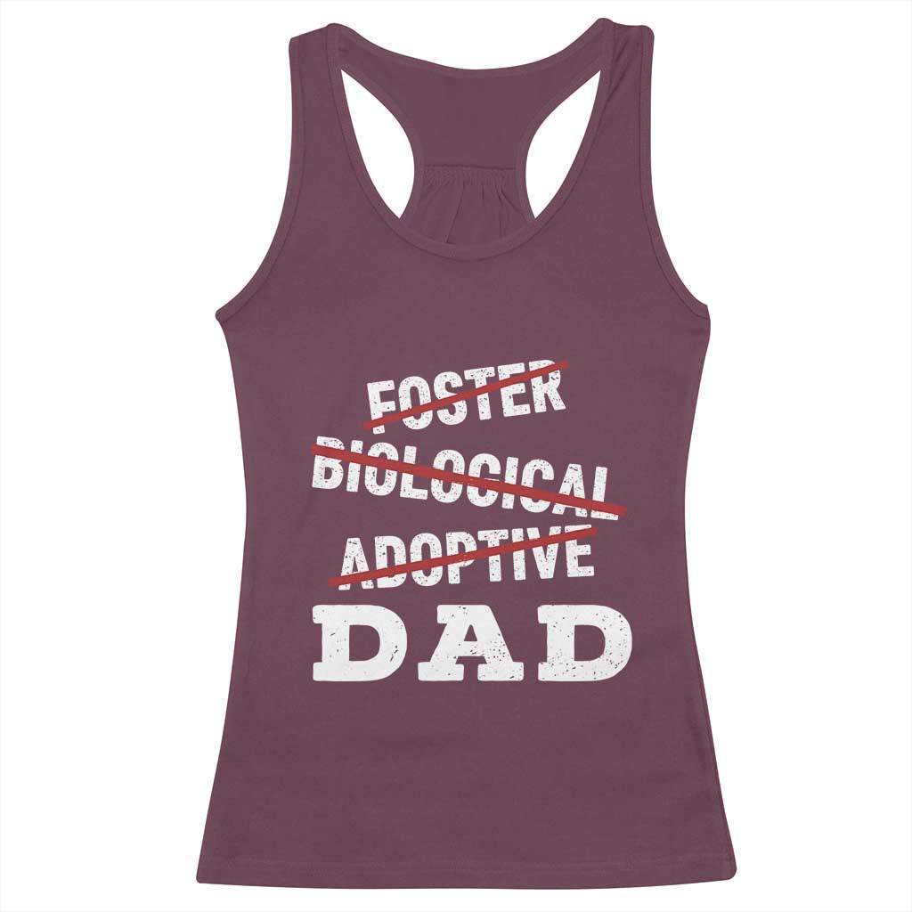 Funny Biological Adoptive Foster Dad Racerback Tank Top Fathers Day - Wonder Print Shop