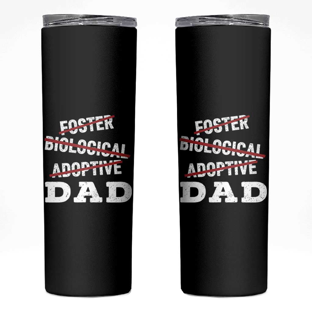 Funny Biological Adoptive Foster Dad Skinny Tumbler Fathers Day - Wonder Print Shop