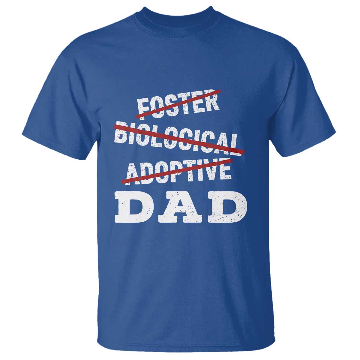 Funny Biological Adoptive Foster Dad T Shirt Fathers Day - Wonder Print Shop