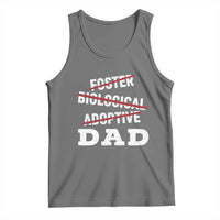 Funny Biological Adoptive Foster Dad Tank Top Fathers Day - Wonder Print Shop
