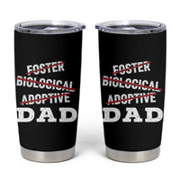 Funny Biological Adoptive Foster Dad Tumbler Cup Fathers Day - Wonder Print Shop