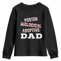 Funny Biological Adoptive Foster Dad Youth Sweatshirt Fathers Day - Wonder Print Shop