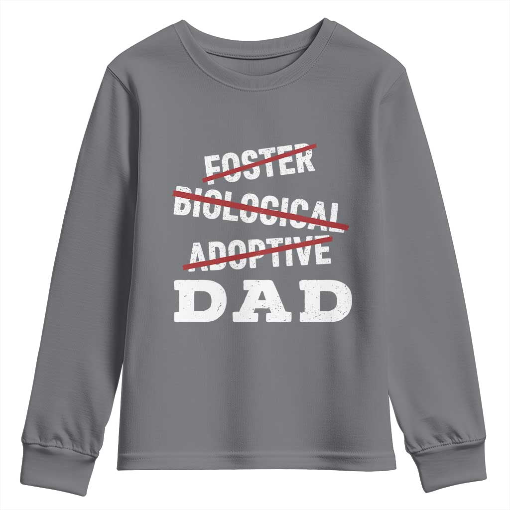 Funny Biological Adoptive Foster Dad Youth Sweatshirt Fathers Day - Wonder Print Shop