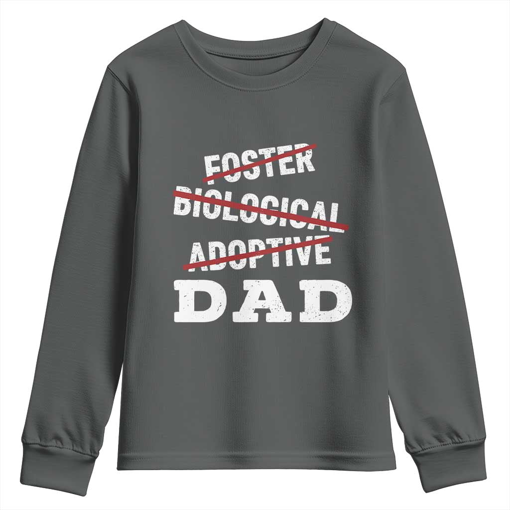 Funny Biological Adoptive Foster Dad Youth Sweatshirt Fathers Day - Wonder Print Shop