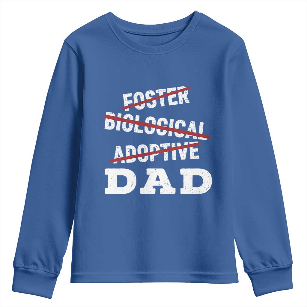 Funny Biological Adoptive Foster Dad Youth Sweatshirt Fathers Day - Wonder Print Shop