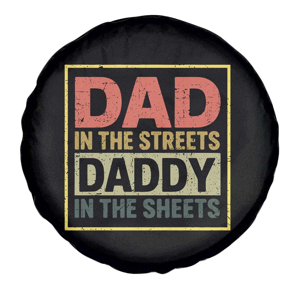 Funny Dad In The Streets Daddy In The Sheets Spare Tire Cover Fathers Day - Wonder Print Shop