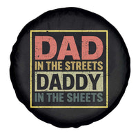 Funny Dad In The Streets Daddy In The Sheets Spare Tire Cover Fathers Day - Wonder Print Shop