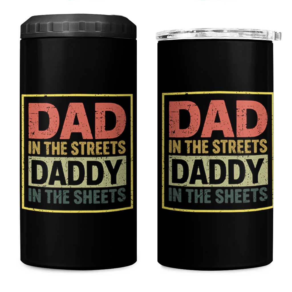 Funny Dad In The Streets Daddy In The Sheets 4 in 1 Can Cooler Tumbler Fathers Day - Wonder Print Shop