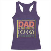 Funny Dad In The Streets Daddy In The Sheets Racerback Tank Top Fathers Day - Wonder Print Shop