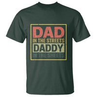 Funny Dad In The Streets Daddy In The Sheets T Shirt Fathers Day - Wonder Print Shop